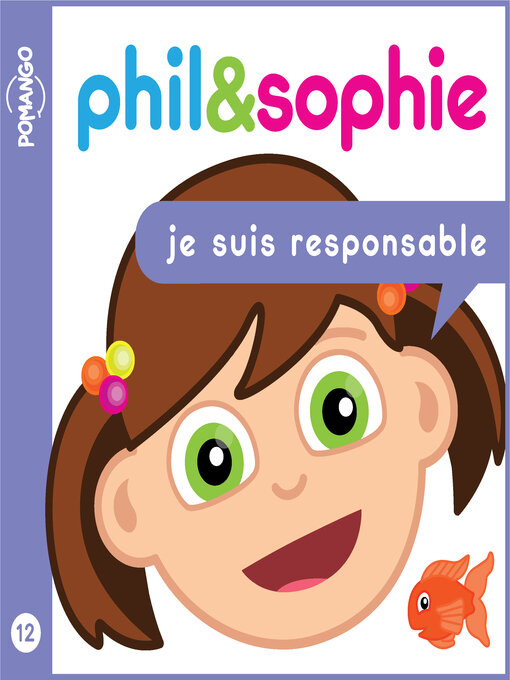 Title details for Phil & Sophie--Je suis responsable by Nicole Lebel - Available